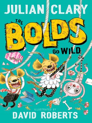 The Bolds Go Wild - ebook
